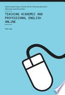 Teaching Academic and Professional English Online
