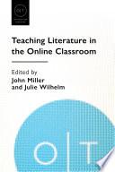 Teaching Literature in the Online Classroom
