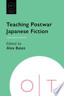 Teaching Postwar Japanese Fiction