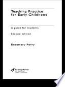 Teaching Practice for Early Childhood