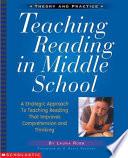 Teaching Reading in Middle School