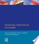 Teaching Statistical Concepts