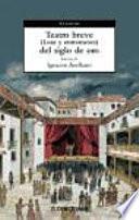 Teatro breve (loas y entremeses) del Siglo de Oro
