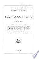 Teatro completo: Piezas breves : Rosa y Rosita. El hombre que hace reír. Śbado sin sol. Las hazanas de Juanillo el de Molares. Hablando se entiende la agente. Chiquita y Bonita. Polvorilla el corneta. El cerrojazo. La historia de Sevilla. Lectura y escritura. Pesado y modido. Secretico de confesión