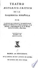 Teatro historico-critico de la eloquencia española