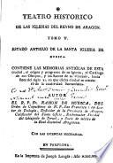 Teatro histórico de las iglesias del reyno de Aragon