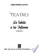 Teatro, La subida a los infiernos, 1976