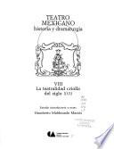 Teatro mexicano: La teatralidad criolla del siglo XVII