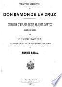 Teatro selecto de don Ramon de la Cruz