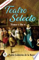 Teatro selecto, tomo 1 de 4