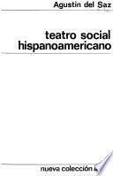 Teatro social hispanoamericano