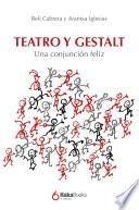 Teatro y Gestalt