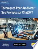 Techniques pour améliorer ses prompts sur ChatGPT