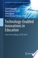 Technology-Enabled Innovations in Education