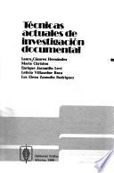 Técnicas actuales de investigación documental