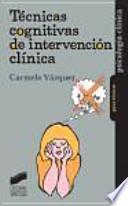 Técnicas cognitivas de intervención clínica