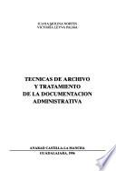 Técnicas de archivo y tratamiento de la documentación administrativa