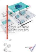 Técnicas de diseño gráfico corporativo. Manual teórico
