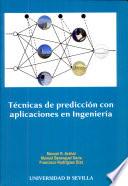 Técnicas de predicción con aplicaciones en Ingeniería