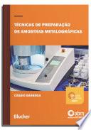 Técnicas de preparação de amostras metalográficas