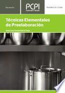 Técnicas elementales de preelaboración