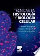 Técnicas en Histología y Biología Cecular