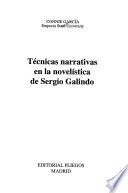 Técnicas narrativas en la novelística de Sergio Galindo
