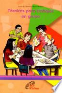 Tecnicas para el Trabajo en Grupo