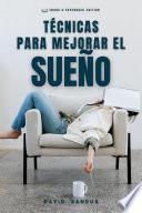 TÉCNICAS PARA MEJORAR EL SUEÑO