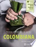 Técnicas profesionales de cocina Colombiana