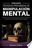 TÉCNICAS PROHIBIDAS DE MANIPULACIÓN MENTAL