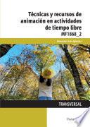 Técnicas y recursos de animación en actividades de tiempo libre