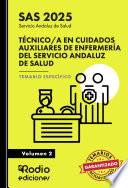 Técnico/a en Cuidados Auxiliares de Enfermería del Servicio Andaluz de Salud. Temario Específico.Volumen 2. SAS 2025