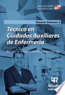 Técnico en Cuidados Auxiliares de Enfermería. Temario. Volumen 3. Servicio de Salud de Castilla y León