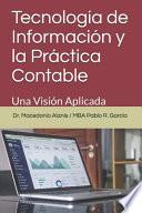 Tecnología de Información y la Práctica Contable
