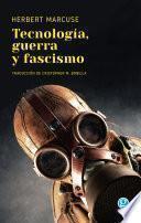 Tecnología, guerra y fascismo