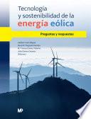 Tecnología y sostenibilidad de la energía eólica. Preguntas y respuestas