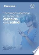 Tecnologías aplicadas en el área de ciencias salud