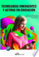 Tecnologías emergentes y activas en educación
