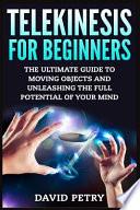 Telekinesis for Beginners