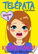 Telépata - Volumen 3: La promesa