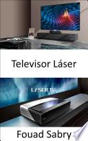 Televisor Láser