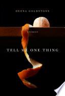 Tell Me One Thing