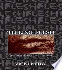Telling Flesh