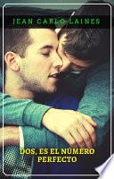 TEMA LGBT: Dos, es el número perfecto