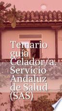 Temario guía Celador/a. Servicio Andaluz de Salud (SAS)