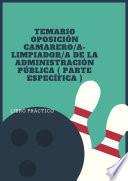 Temario oposición Camarero/a-Limpiador/a de la Administración Pública ( Parte específica )