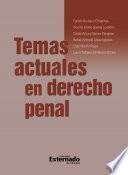 Temas actuales en derecho penal