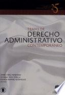 Temas de derecho administrativo contemporáneo