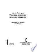 Temas de derechos humanos en debate